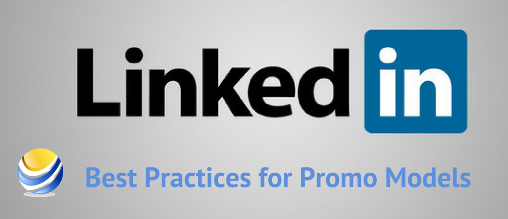 Linked In best practices for promo models