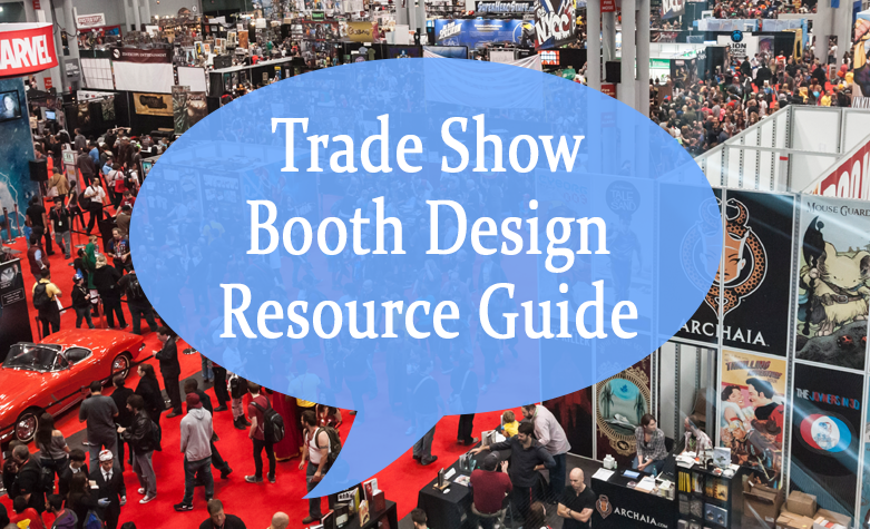 Trade Show Booth Design Resource Guide